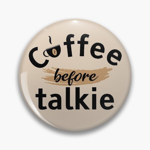 Item preview, Coffee before talking - Funny coffee quotes - Coffee lovers gift for international coffee day designed and sold by Alice-Elgawi.