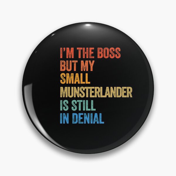 Item preview, I'm The Boss Small Munsterlander Still In Denial  designed and sold by Guarddogdrive.