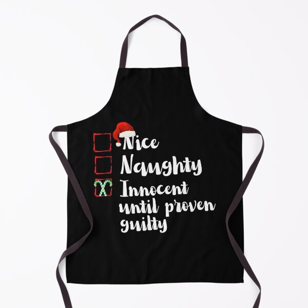 Item preview, Nice Naughty Innocent Until Proven Guilty, Funny Christmas designed and sold by BlackAble.