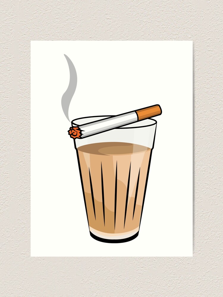 cigarette and tea tea and cigarette Breakfast Art Print