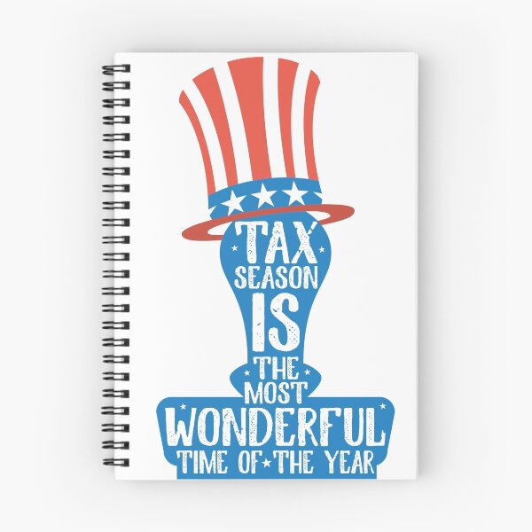 Item preview, The Tax Season is a Wonderful Season designed and sold by movesdesigns.