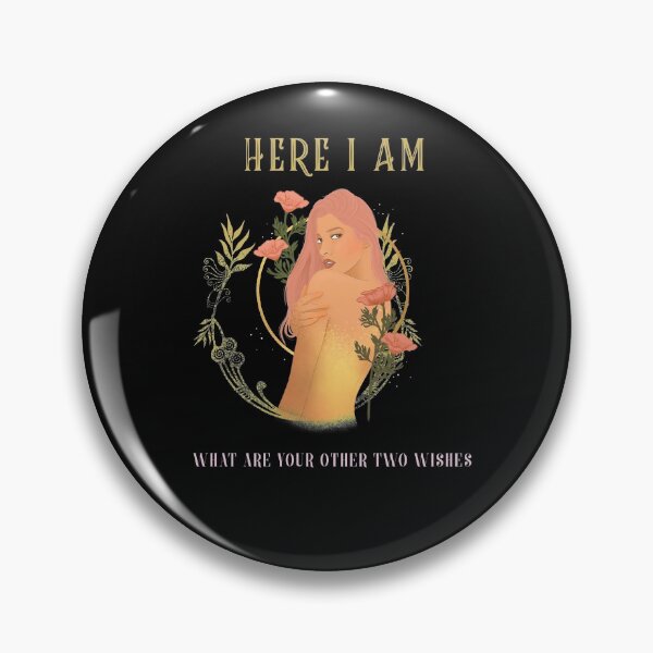 Item preview, HERE I AM WHAT ARE YOU OTHER TWO WISHES BEAUTIFUL WOMAN T-SHIRT designed and sold by BestCoolStuff.