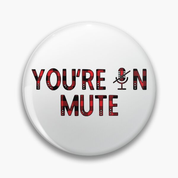 Item preview, You're On MUTE funny Meme I cannot hear you I'm not listening in red buffalo plaid! designed and sold by Rabbitti.