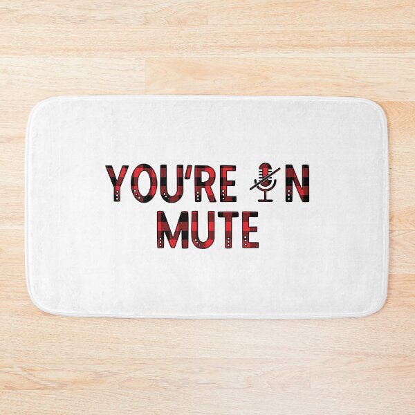 Item preview, You're On MUTE funny Meme I cannot hear you I'm not listening in red buffalo plaid! designed and sold by Rabbitti.