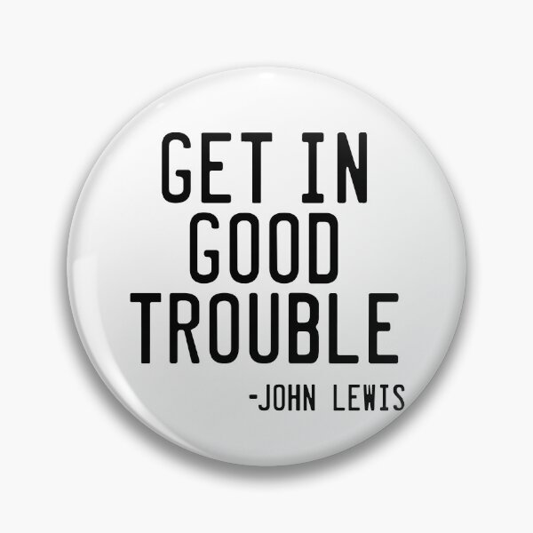 Item preview, GET IN GOOD TROUBLE designed and sold by EqualiTEEZ.