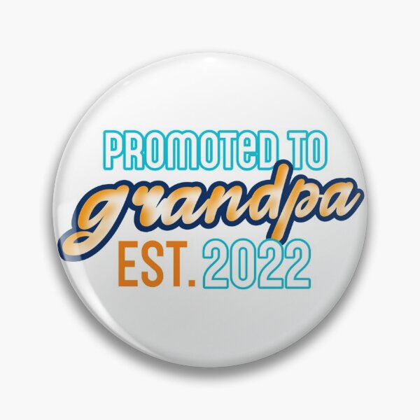 Item preview, Promoted to grandpa est 2022 new grandpa  designed and sold by cizito.