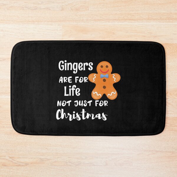 Item preview, Gingers Are For Life Not Just For Christmas designed and sold by ArtistryPrint.