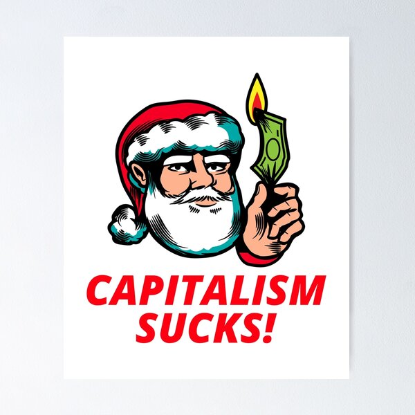 Item preview, capitalism sucks designed and sold by SuperiorPrints.