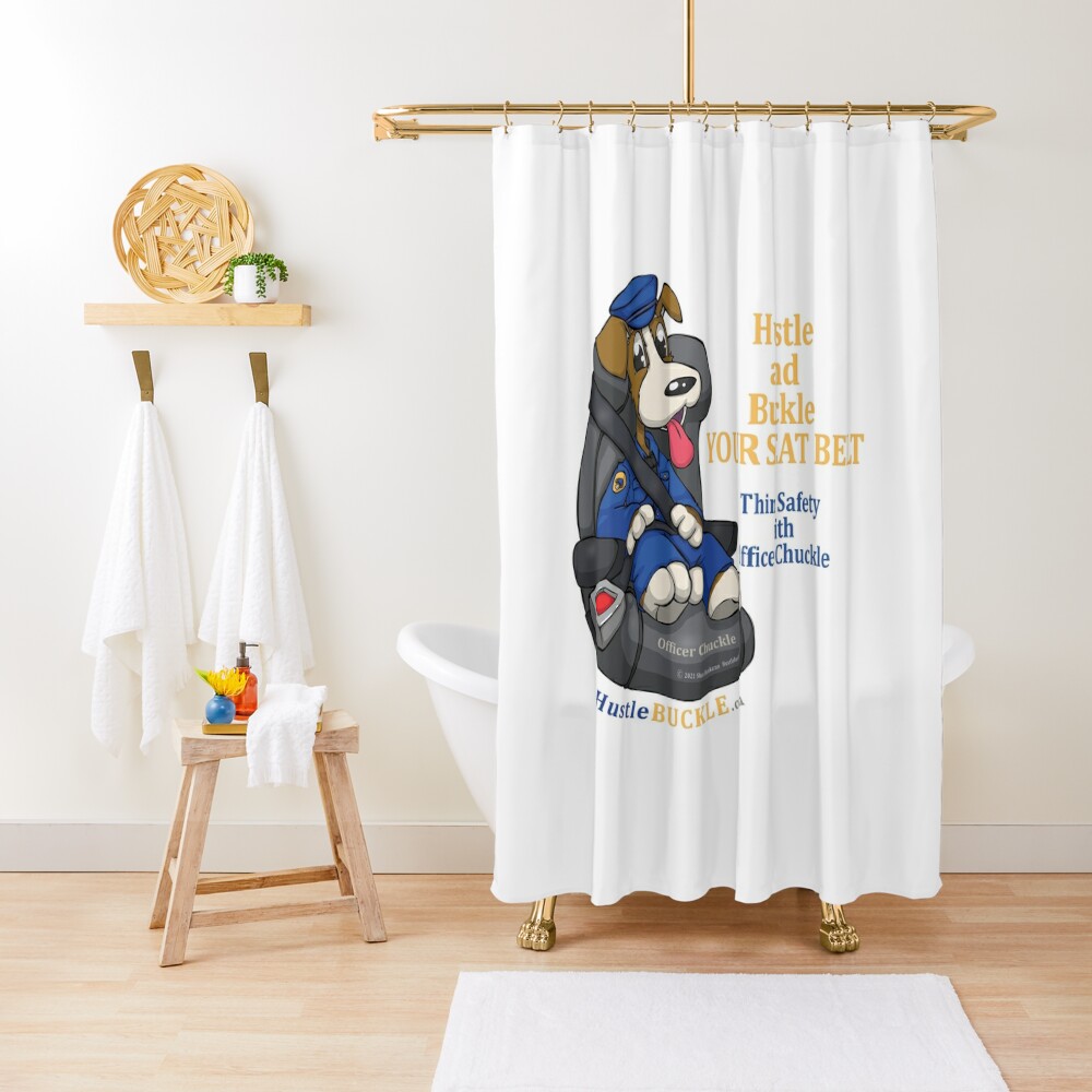 Hustle and Buckle with Officer Chuckle Shower Curtain