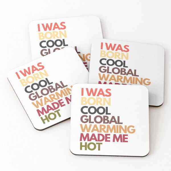 Item preview, I was born cool global warming made me hot. designed and sold by aboniteblanc.