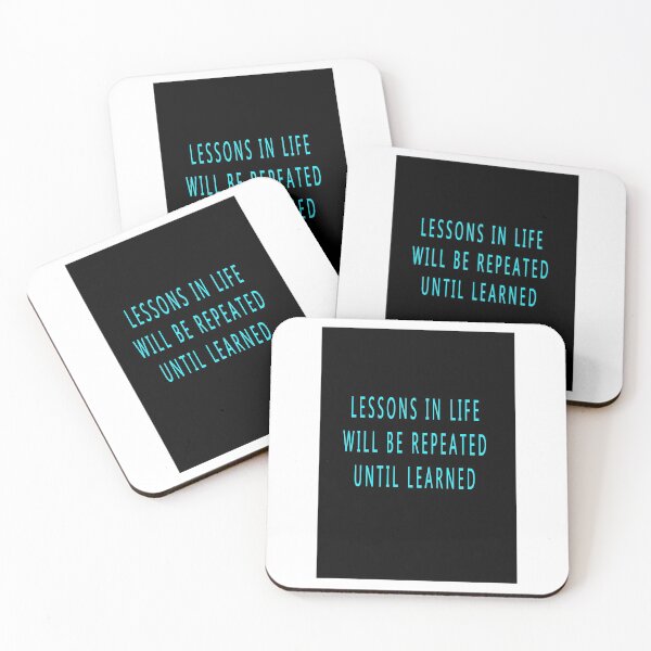 Item preview, LESSONS IN LIFE WILL BE REPEATED UNTIL LEARNED designed and sold by CUTESTUFFnow.