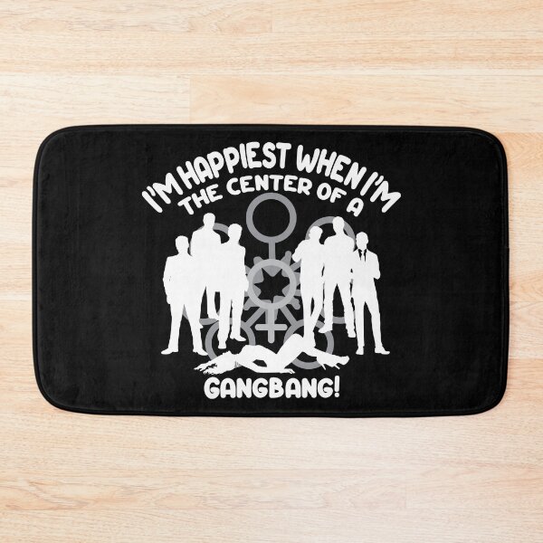 Item preview, I'm Happiest When I'm The Center of a Gangbang! Swinger Lifestyle Design. For darker colors designed and sold by swingersshop.
