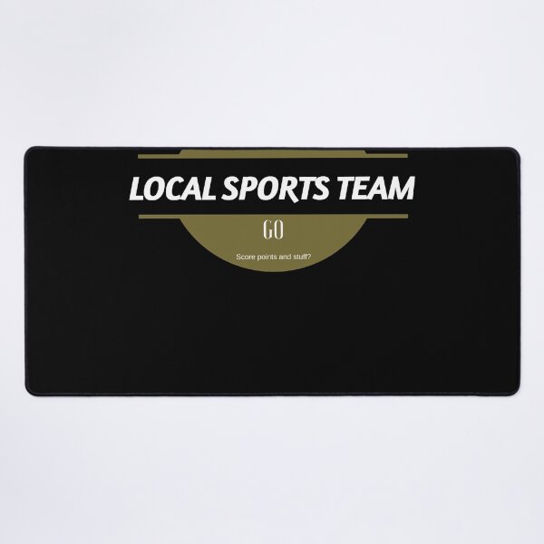 Item preview, Go Local Sports Team Go Classic designed and sold by ChristopherGuzm.