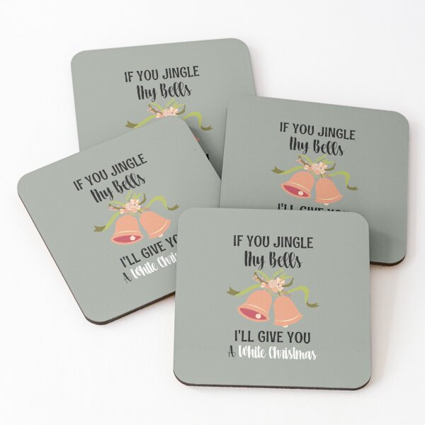 Item preview, If You Jingle My Bells I'll Give You A White Christmas designed and sold by ArtistryPrint.