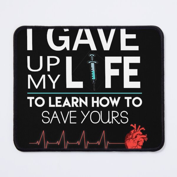 Item preview, Gave Up My Life To Save Yours Nurse designed and sold by WesleyAlbert9.