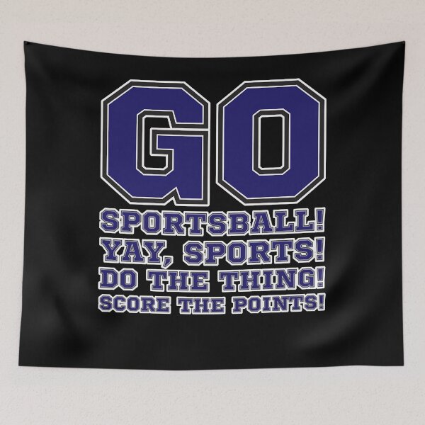Item preview, Go Sportsball! Yay Sports! Do The Thing! Score The Points! Classic designed and sold by ChristopherGuzm.
