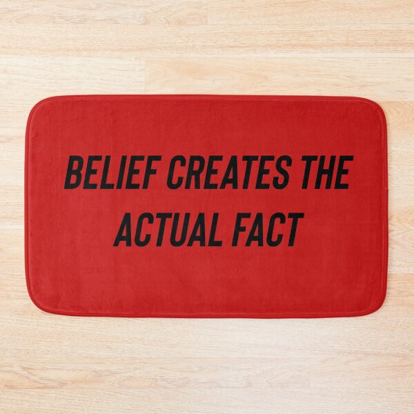 Item preview, belief creates the actual fact  designed and sold by Dipalo.