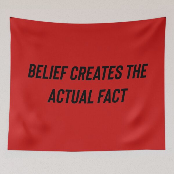 Item preview, belief creates the actual fact  designed and sold by Dipalo.