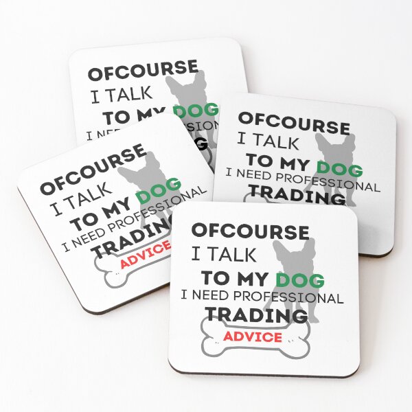 Item preview, Ofcourse I talk to my dog - Funny – Dog lover - Gag gift - Unique gift for stock market, crypto, options trader, forex traders and day traders  designed and sold by TradingTeesKids.