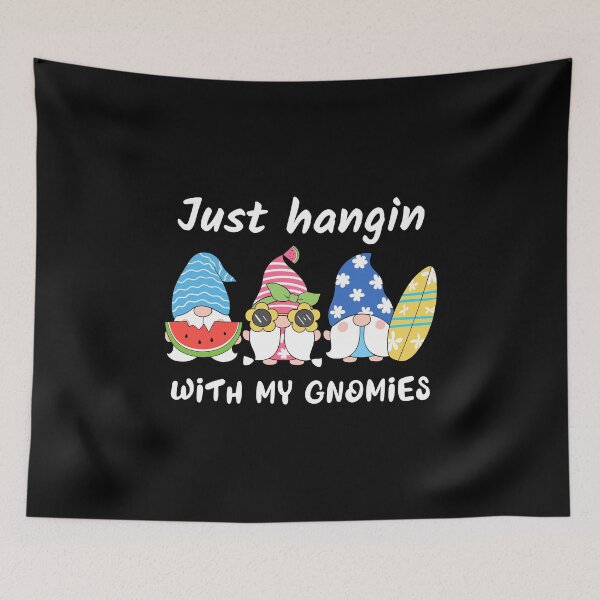 Item preview, Just Hangin With My Gnomies designed and sold by ArtistryPrint.