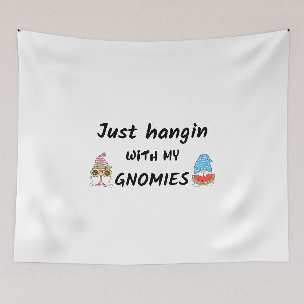Item preview, Just Hangin With My Gnomies designed and sold by ArtistryPrint.