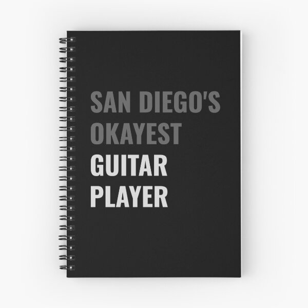 Item preview, San Diego's Okayest Guitar Player - Funny Sarcastic designed and sold by Rad-State.