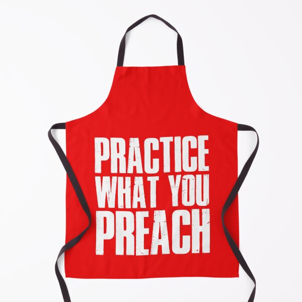 Item preview, Practice What You Preach! What part of don’t you understand designed and sold by Capiral Bucketlist.