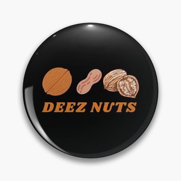 Item preview, Deez Nuts Nuts   designed and sold by Max-Redshop.