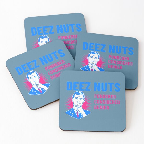 Item preview, Deez Nuts Pondered Considered Denied   designed and sold by Max-Redshop.