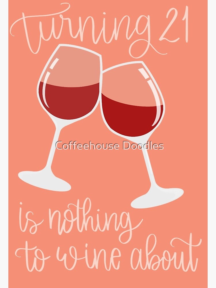 Nothing to Wine About, Wine Birthday Greeting Card Nothing to Wine About, Wine Birthday Greeting Card