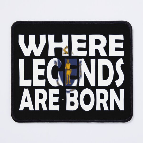 Item preview, Massachusetts Flag - Where Legends Are Born designed and sold by Quotes-I-Wear.