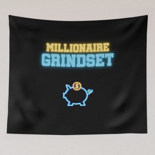 Item preview, Millionaire Grindset designed and sold by StoicQuotes.