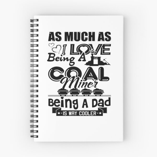 Item preview, Being A Coal Miner Dad  designed and sold by aryagiri.