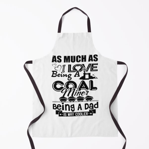 Item preview, Being A Coal Miner Dad designed and sold by aryagiri.