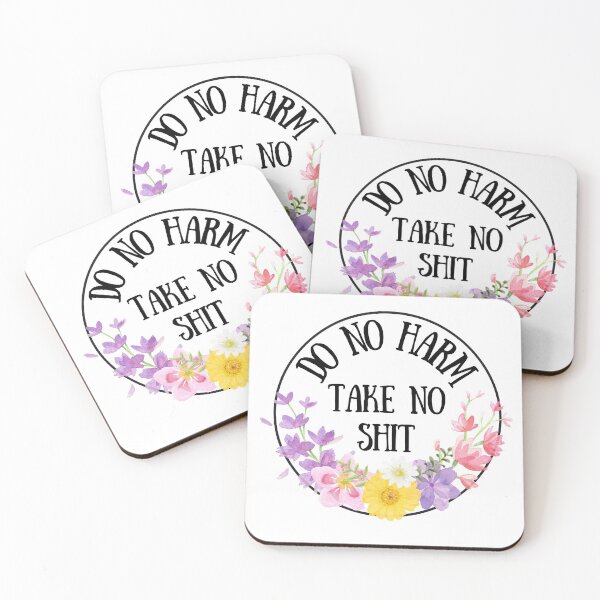 Item preview, Do No Harm Take No Shit designed and sold by RSF08.