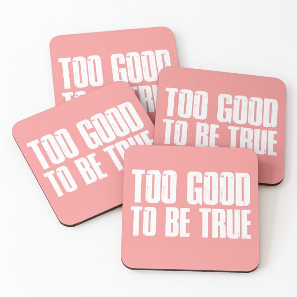 Item preview, Too Good to be True! A Compliment or Not? designed and sold by Capiral Bucketlist.