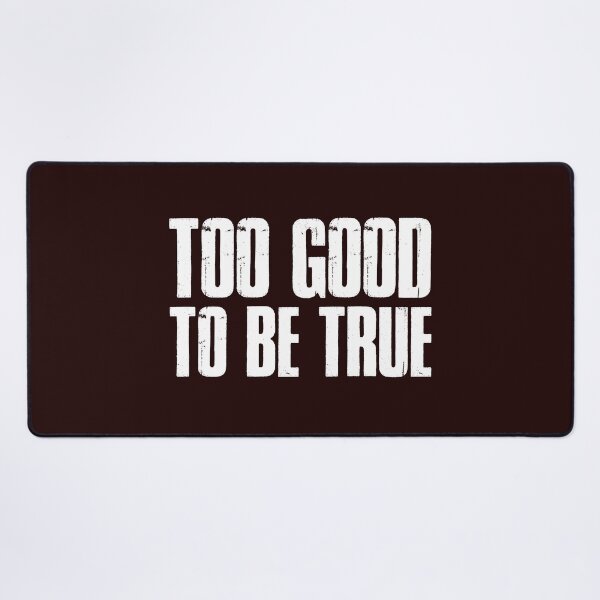 Item preview, Too Good to be True! A Compliment or Not? designed and sold by Capiral Bucketlist.