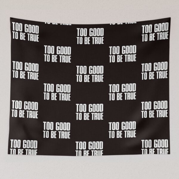 Item preview, Too Good to be True! A Compliment or Not? designed and sold by Capiral Bucketlist.