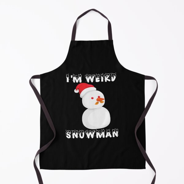 Item preview, I'm Weird Snowman designed and sold by ArtistryPrint.