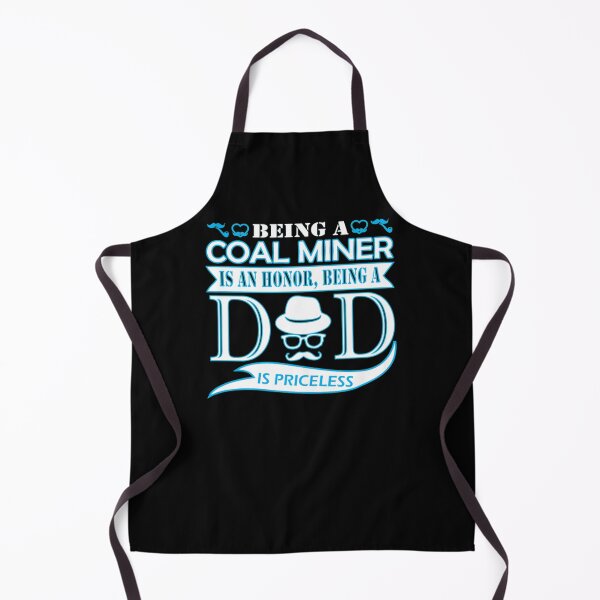 Item preview, Being Coal Miner Is Honor Being Dad Priceless designed and sold by aryagiri.