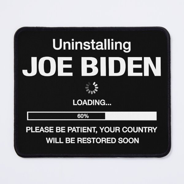 Item preview, Uninstalling Joe Biden Loading Please Be Patient Your Country Will Be Restored Soon designed and sold by CookeLeMia.