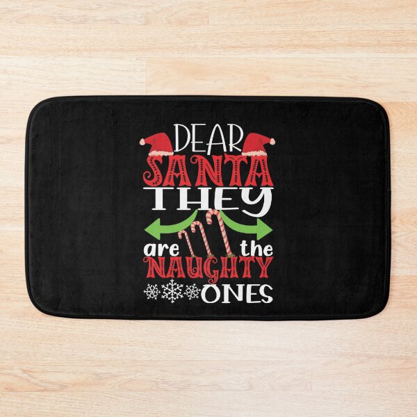 Item preview, Dear Santa They Are The Naughty Ones Funny Christmas designed and sold by SharpThreadZ.