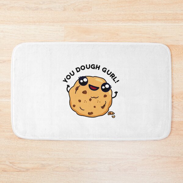 Item preview, You Dough Gurl Funny Cookie Puns  designed and sold by punnybone.