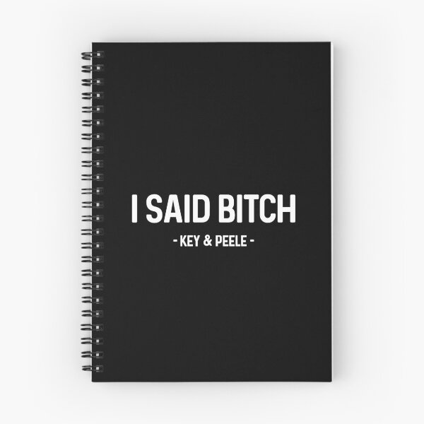 Item preview, I Said Bitch Key and Peele designed and sold by allysmar.