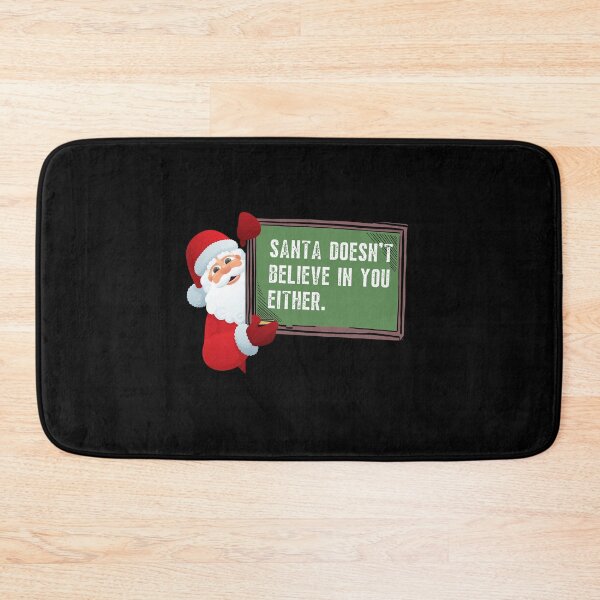 Item preview, Santa Doesn't Believe in You Either. - Blackboard | Merry Christmas designed and sold by Polariszero.