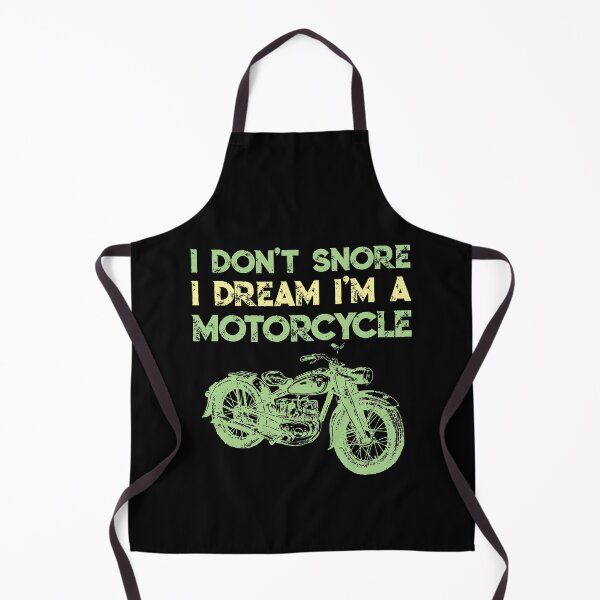 Item preview, I Don't Snore I Dream I'm A Motorcycle designed and sold by tagmecool.