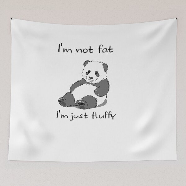 Item preview, I'm not fat, I'm just fluffy designed and sold by Emmadrawspanda.