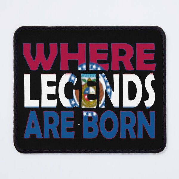Item preview, Missouri Flag - Where Legends Are Born designed and sold by Quotes-I-Wear.