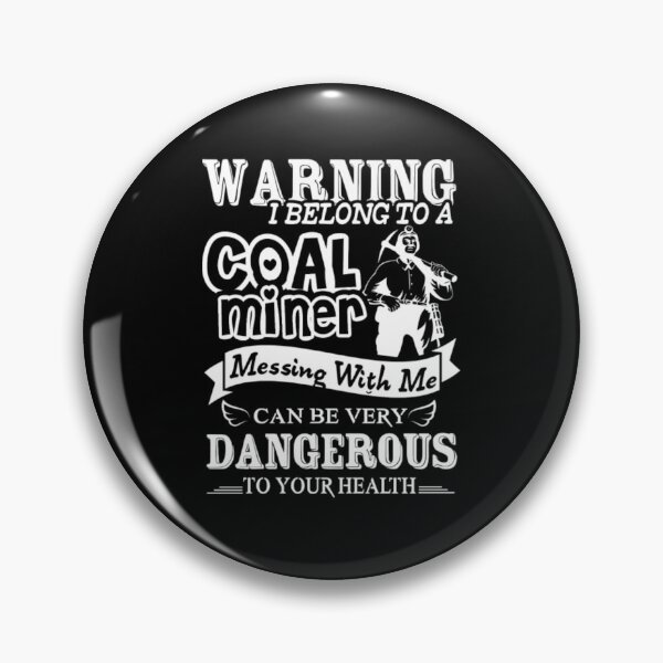 Item preview, Belong To A Coal Miner  designed and sold by aryagiri.