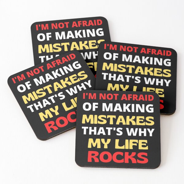 Item preview, I'm Not Afraid Of Making Mistakes That's Why My Life Rocks Motivational design by Expat Emporium designed and sold by RGRamsey.